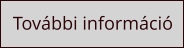 További információ